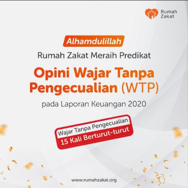 Membanggakan, 15 Kali Berturut-turut Rumah Zakat Raih Predikat WTP